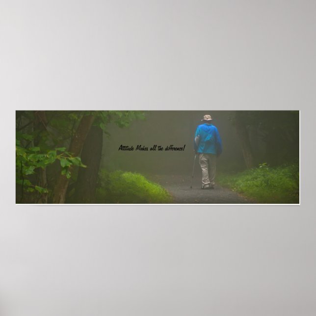 Attitude Makes All the Difference Poster 12"x36" (Front)