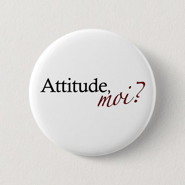 Attitude Moi 2 Inch Round Button (Front)
