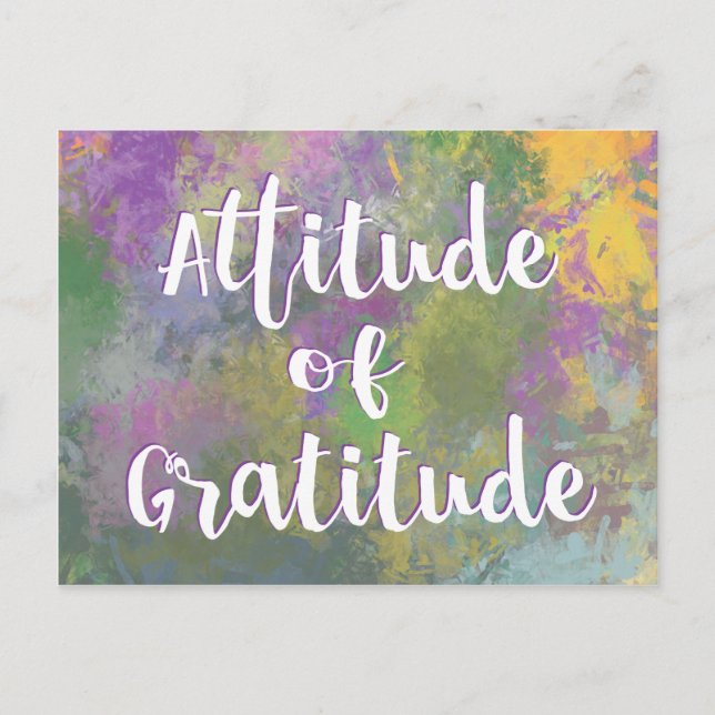 Attitude of Gratitude inspirational saying Postcard (Front)