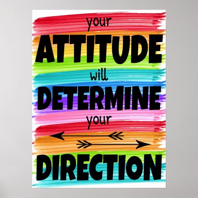 Attitude Will Determine Your Direction Poster (Front)