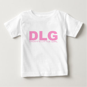 Attitudes - "Daddy's Little Girl" Baby T-Shirt
