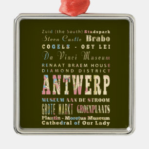 Attractions & Famous Places of Antwerp, Belgium. Metal Ornament