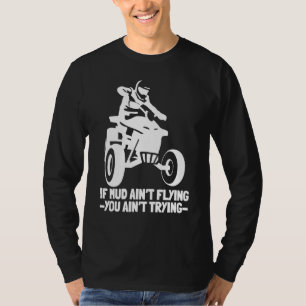 Atv Quad Offroad Mud T-Shirt