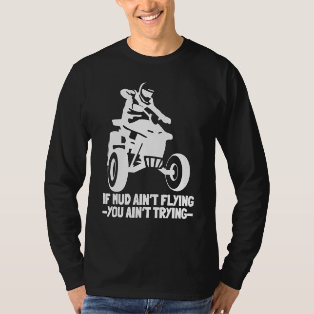 Atv Quad Offroad Mud T-Shirt (Front)