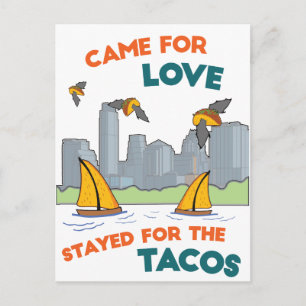 ATX: Came for Love/Stayed for the Tacos Postcard