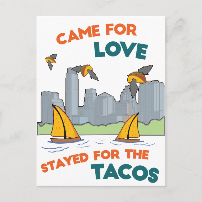 ATX: Came for Love/Stayed for the Tacos Postcard (Front)