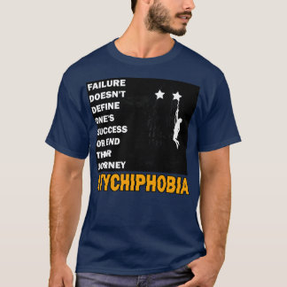 Atychiphobia Fear of Failure T-Shirt
