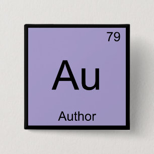 Au - Author Chemistry Element Symbol Book T-Shirt 2 Inch Square Button