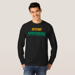 Au-delà du T-shirt aventurier