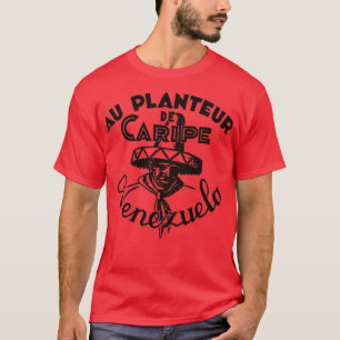 Au Planteur de ipe Venezuela T-Shirt