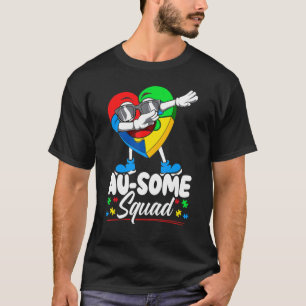 Au Some Squad Autism Warrior Asd Autistic Autism A T-Shirt