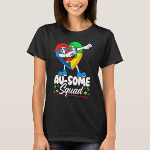 Au Some Squad Autism Warrior Asd Autistic Autism A T-Shirt