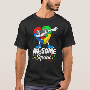 Au Some Squad Autism Warrior Asd Autistic Autism A T-Shirt