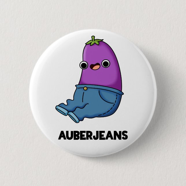 Auberjeans Funny Aubergine Pun  2 Inch Round Button (Front)