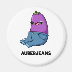 Auberjeans Funny Aubergine Pun  Magnet