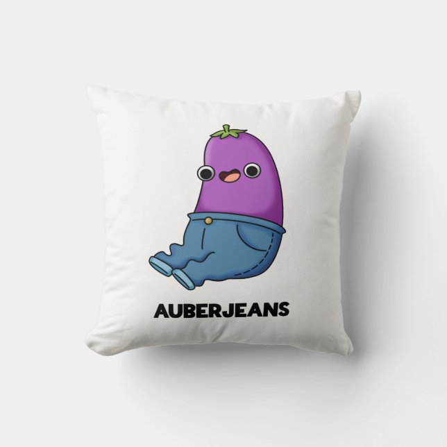 Auberjeans Funny Aubergine Pun  Throw Pillow (Front)