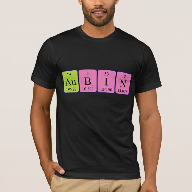 Aubin periodic table name shirt (Front)