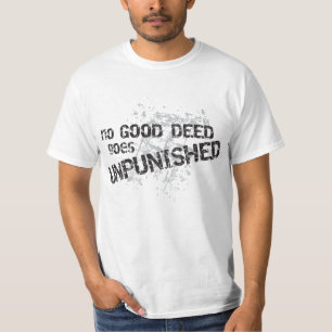 Aucun bon contrat ne disparaît T-shirt impuni de