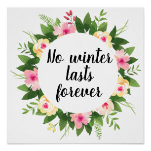 Aucun hiver ne dure éternellement poster de germe
