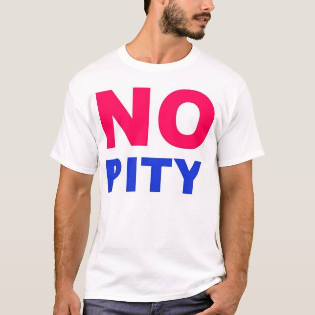 Aucun T-shirt de pitié (Devant)