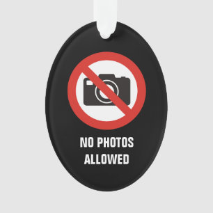 Aucune photo autorisée