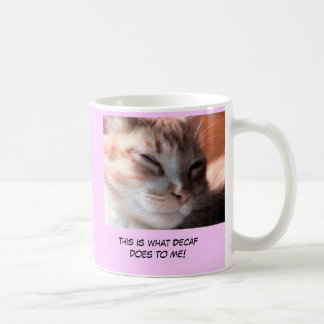 Aucune tasse de Decaf