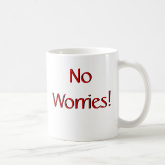 Aucunes inquiétudes ! Tasse w/Scripture