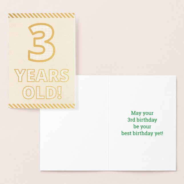 Audacieuse, Pelle d'or "3 ans !" Carte d'anniversa (Affichage)
