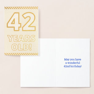 Audacieux, Huile D'Or "42 ANS !" Carte d'anniversa