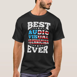 Audio Visual Technician 4th Fourth Of July Usa Ame T-Shirt
