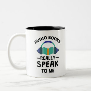 Audiobooks Really Speak to Me Audiobook Lover Two-Tone Coffee Mug