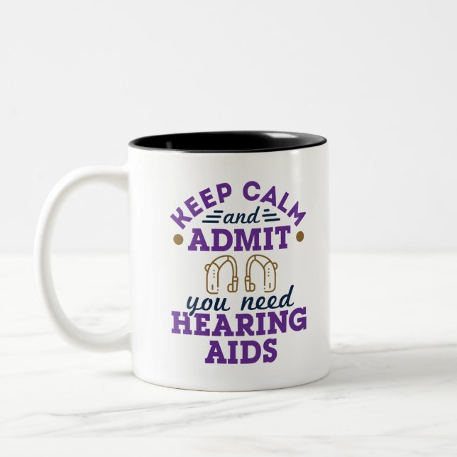 Audiologist Audiology Funny Need Hearing Aids Two-Tone Coffee Mug (Left)