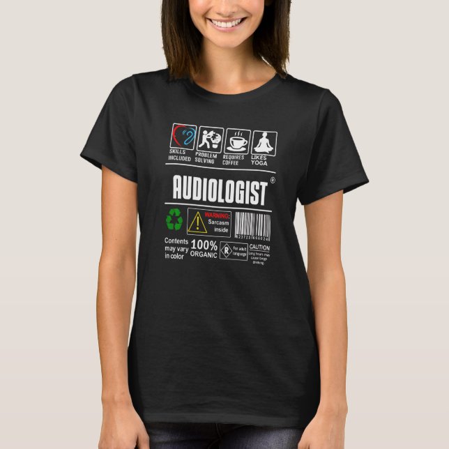 Audiologist Doctor Label Skills Problem Solving Co T-Shirt (Front)