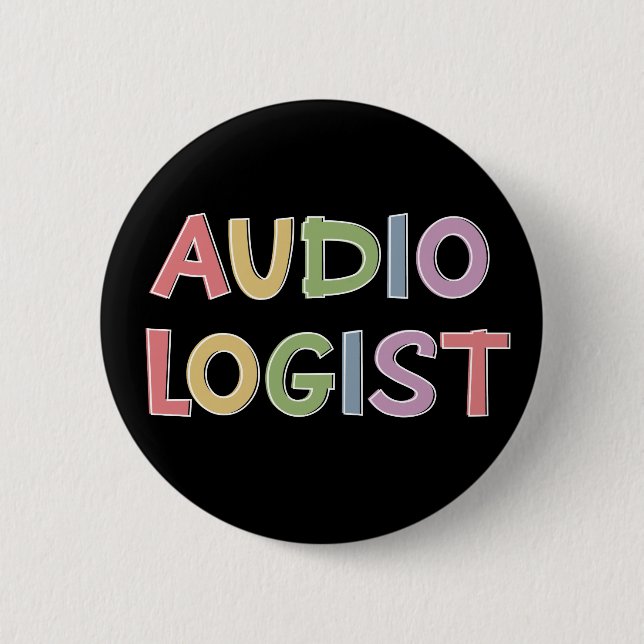 Audiologist Doctor of Audiology Graduation Gifts 2 Inch Round Button (Front)