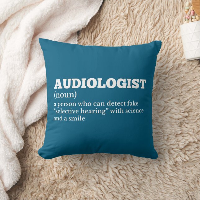 Audiologist Humour Definition Throw Pillow (Blanket)