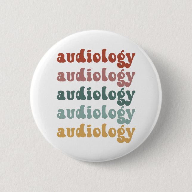 Audiology | Doctor of Audiology Audiologist Retro 2 Inch Round Button (Front)