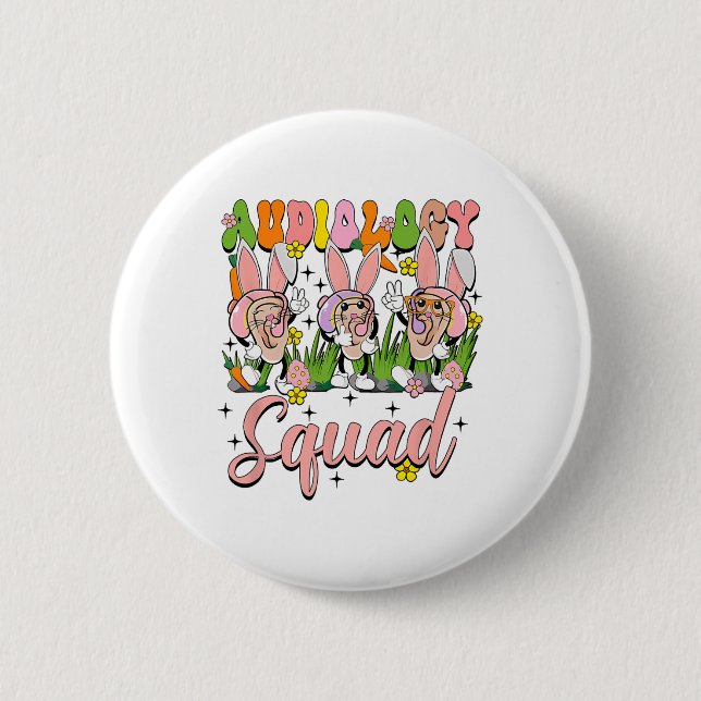 Audiology Squad Funny Easter Bunny  2 Inch Round Button (Front)