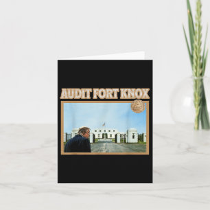 Audit Fort Knox Kentucky Gold Bullion Funny Card