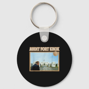 Audit Fort Knox Kentucky Gold Bullion Funny Keychain