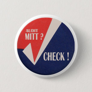 Audit Mitt? 2 Inch Round Button