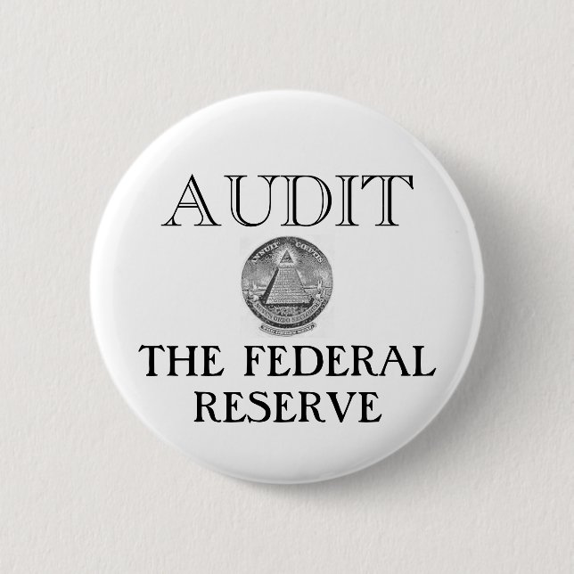 Audit The Fed 2 Inch Round Button (Front)