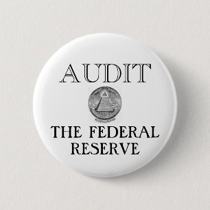 Audit The Fed 2 Inch Round Button