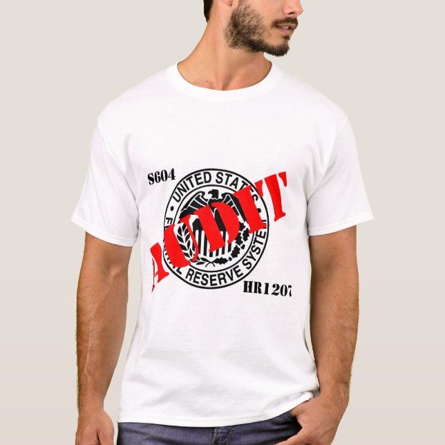 Audit The Fed! T-Shirt (Front)