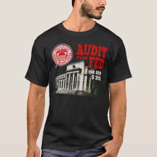 Audit the Fed T-Shirt Male