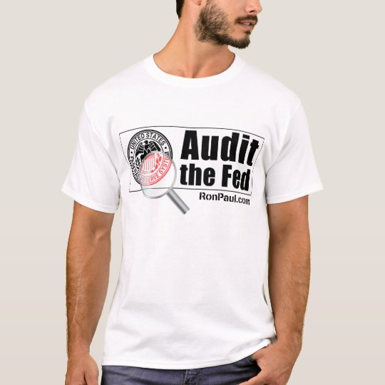 Audit the Fed T-Shirt Male
