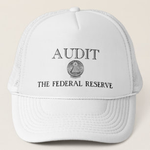 Audit The Fed Trucker Hat