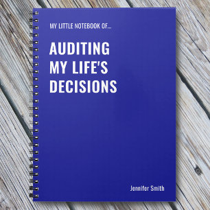 Auditing My Life's Decisions Auditor Notebook     