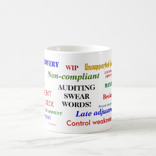 Auditing Swear Words Annoyingly Funny Auditor Joke Coffee Mug