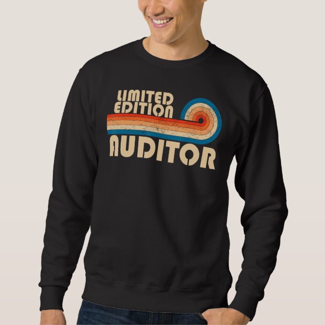 AUDITOR Funny Job Title Profession Birthday Worker Sweatshirt (Front)