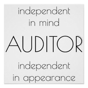 "Auditor: Independent in Mind & Appearance" Poster